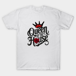 Queen of the House T-Shirt